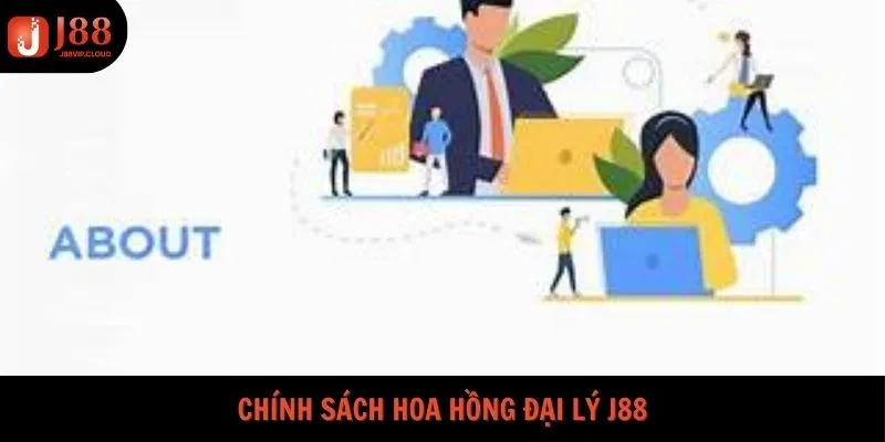 Chính sách hoa hồng đại lý J88