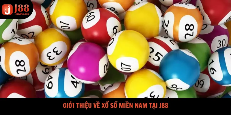 Giới thiệu về Xổ Số miền Nam tại J88
