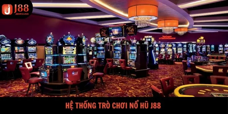 Hệ thống trò chơi nổ hũ J88