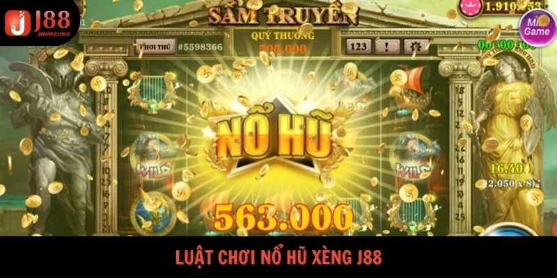 Luật chơi nổ hũ xèng J88