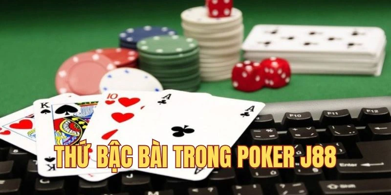 Thứ bậc bài nên biết khi tham gia