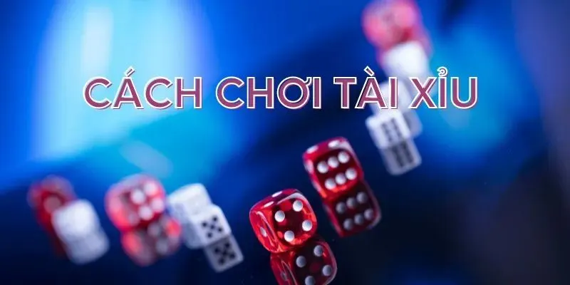 Hướng dẫn tân thủ các cách chơi tài xỉu thông dụng tại J88